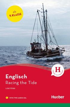 portada Racing the Tide: Englisch / Lektüre mit 2 Audio-Cds (Hueber Lektüren) (en Inglés)