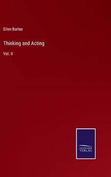 portada Thinking and Acting: Vol. II (en Inglés)