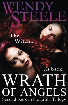 portada Wrath Of Angels: Second book in the Lilith Trilogy: Volume 2