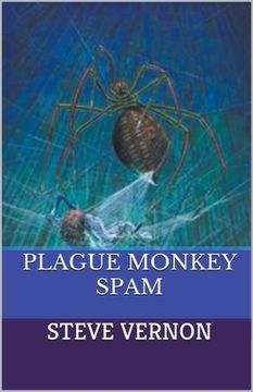 Plague Monkey Spam (en Inglés)