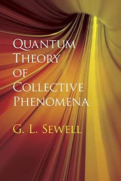 portada Quantum Theory of Collective Phenomena (Dover Books on Chemistry) (in English)
