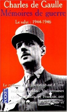 portada Mémoires de Guerre: Tome 3, le Salut, 1944-1946 (le Livre de Poche: Classiques)