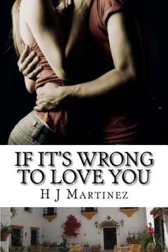 portada If it's wrong to love you (en Inglés)