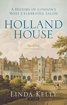 portada Holland House: A History of London's Most Celebrated Salon