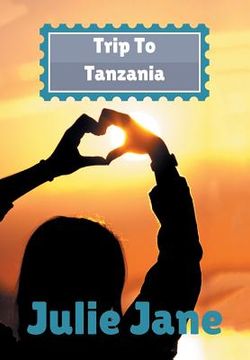 portada Trip to Tanzania (en Inglés)