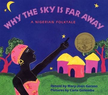portada Why the sky is far Away: A Nigerian Folktale (en Inglés)