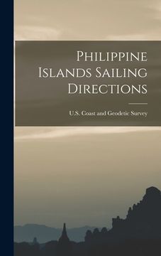 portada Philippine Islands Sailing Directions (en Inglés)
