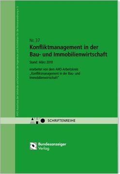 portada Konfliktmanagement in der Bau- und Immobilienwirtschaft: Aho Heft 37 (Schriftenreihe des Aho) (en Alemán)