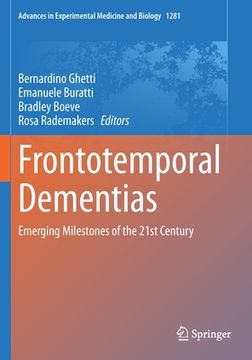 portada Frontotemporal Dementias: Emerging Milestones of the 21st Century (in English)