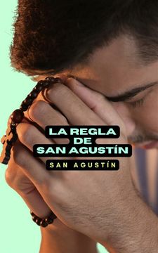 portada La regla de San Agustín (in Spanish)