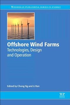portada Offshore Wind Farms: Technologies, Design and Operation (Woodhead Publishing Series in Energy) (en Inglés)