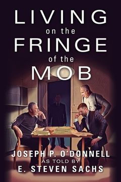 portada Living on the Fringe of the Mob (en Inglés)