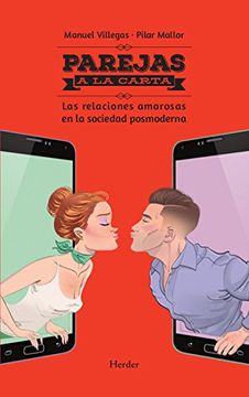 portada Parejas a la carta: Las relaciones amorosas en la sociedad postmoderna (Spanish Edition)