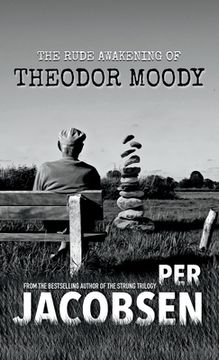 portada The Rude Awakening of Theodor Moody (in English)