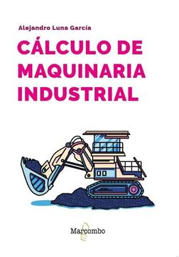 portada Cálculo de Maquinaria Industrial (in Spanish)