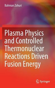 portada Plasma Physics and Controlled Thermonuclear Reactions Driven Fusion Energy (en Inglés)