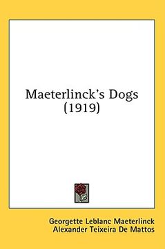 portada maeterlinck's dogs (1919) (en Inglés)