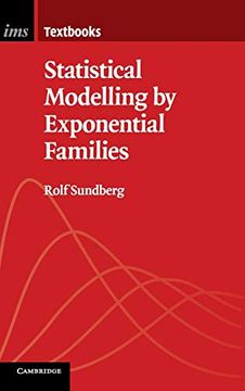 portada Statistical Modelling by Exponential Families: 12 (Institute of Mathematical Statistics Textbooks) 