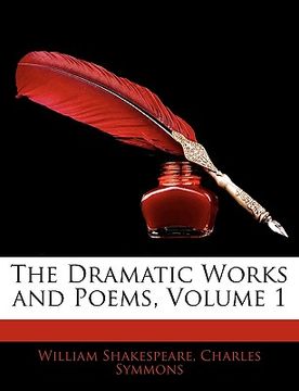 portada the dramatic works and poems, volume 1 (en Inglés)