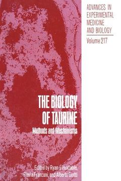 portada The Biology of Taurine: Methods and Mechanisms (en Inglés)