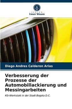 portada Verbesserung der Prozesse der Automobillackierung und Messingarbeiten (in German)