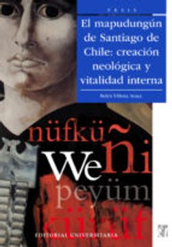 portada El mapudungún de Santiago de Chile: creación neológica y vitalidad interna