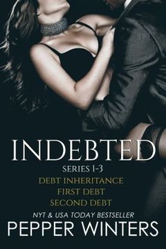 portada Indebted Series 1-3: Debt Inheritance, First Debt, Second Debt (en Inglés)