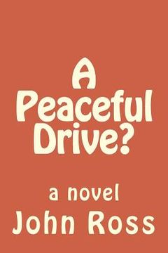 portada A Peaceful Drive? (en Inglés)