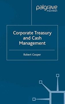 portada Corporate Treasury and Cash Management (Finance and Capital Markets Series) (en Inglés)