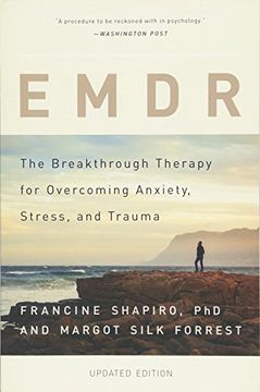 portada EMDR: The Breakthrough Therapy for Overcoming Anxiety, Stress, and Trauma (en Inglés)