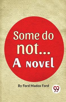 portada Some Do Not. . . A Novel (in English)