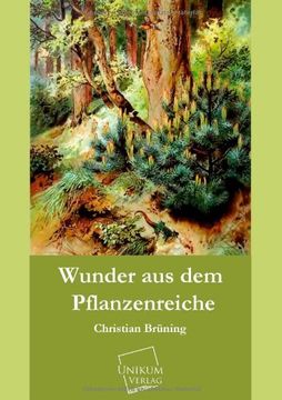 portada Wunder Aus Dem Pflanzenreiche (German Edition)