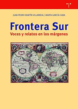 portada Frontera Sur. Voces y Relatos en los Márgenes: 370 (Biblioteconomía y Administración Cultural) (in Spanish)
