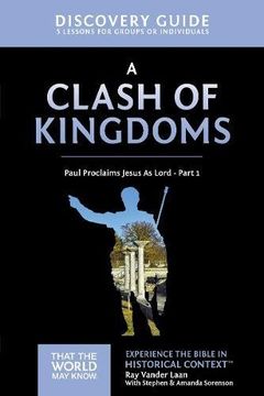portada A Clash of Kingdoms Discovery Guide: Paul Proclaims Jesus as Lord - Part 1 (That the World may Know) (in English)