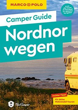 portada Marco Polo Camper Guide Nordnorwegen: Insider-Tipps für Deine Wohnmobil-Touren (en Alemán)