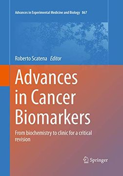 portada Advances in Cancer Biomarkers: From Biochemistry to Clinic for a Critical Revision (en Inglés)