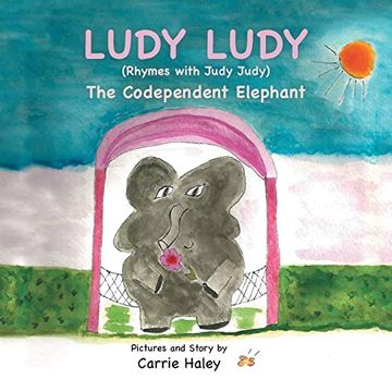 portada Ludy Ludy: The Codependent Elephant (en Inglés)