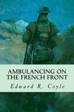 portada Ambulancing on the French Front (en Inglés)