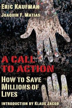portada How to Save Millions of Lives: "A Call for Action" (en Inglés)