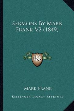portada sermons by mark frank v2 (1849) (en Inglés)