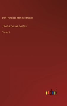 portada Teoría de las cortes: Tomo 3 (in Spanish)