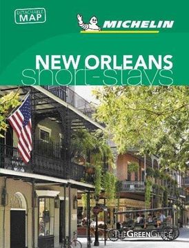 portada Michelin Green Guide Short Stays new Orleans (en Inglés)