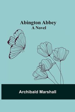 portada Abington Abbey; A Novel (en Inglés)