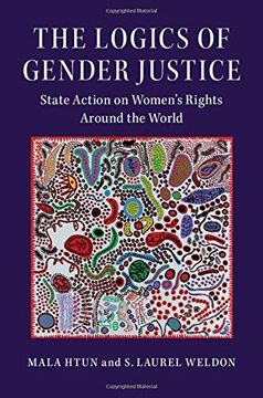 portada The Logics of Gender Justice: State Action on Women's Rights Around the World (Cambridge Studies in Gender and Politics) (in English)