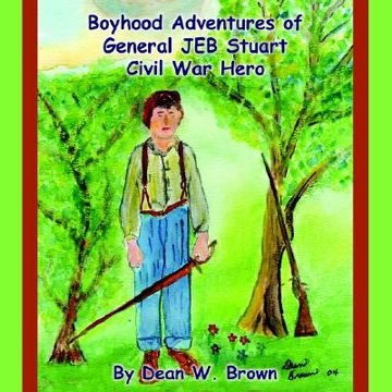 portada boyhood adventures of general jeb stuart: civil war hero