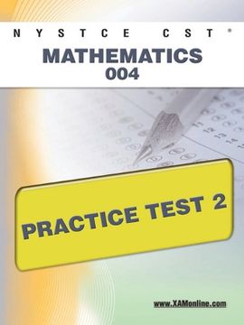 portada Nystce cst Mathematics 004 Practice Test 2 (en Inglés)