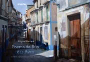 portada Poema da rúa das Aves: Xlv Premio de Poesía Concello de Vilalba (Lugo) (Libros do Sarela) (en Gallego)
