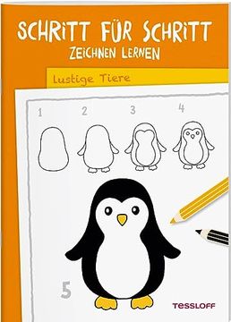 portada Schritt für Schritt Zeichnen Lernen. Lustige Tiere: Die Neue Zeichenschule ab 6 Jahren (en Alemán)
