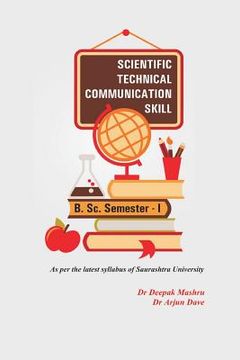 portada Scientific Technical Communication Skill: For BSc Semester 1 - Saurashtra University (en Inglés)