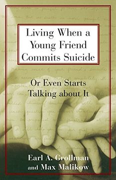 portada Living When a Young Friend Commits Suicide: Or Even Starts Talking About it 